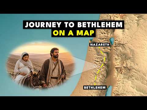 The Route Mary and Joseph Actually Took to Bethlehem